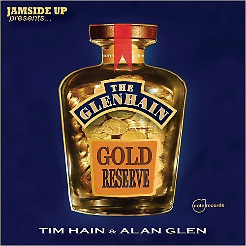 TIM-HAIN-ALAN-GLEN-The-GlenHain-Gold-Reserve-2012